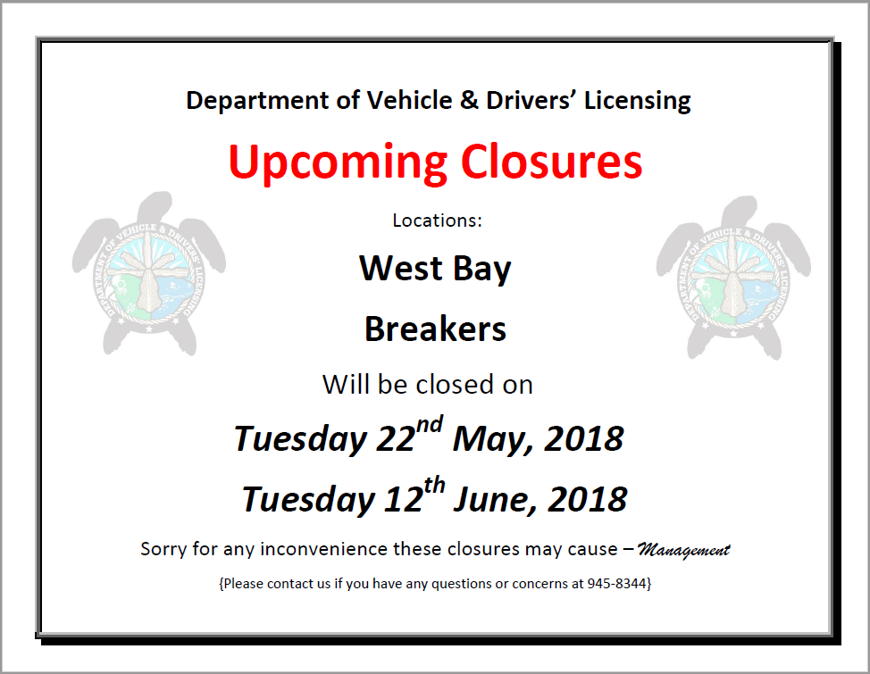 Department of Vehicle & Drivers' Licensing Upcoming Closures